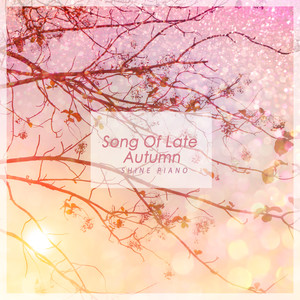 늦가을의 노래 (Song Of Late Autumn)