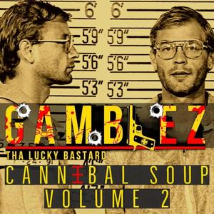 Cannibal Soup, Vol. 2 (Explicit)