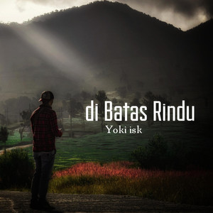 Di Batas Rindu