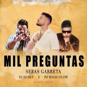 Mil Preguntas (Bachata Version)