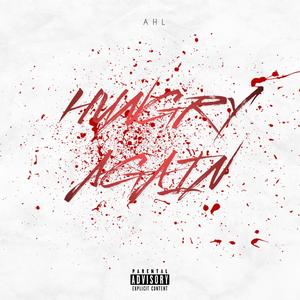 HUNGRY AGAIN (Explicit)