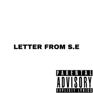 LETTER FROM S.E (REMIX)