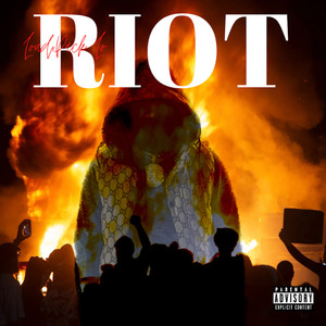 Riot (Explicit)