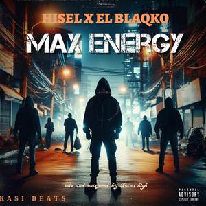 MAX ENERGY (Explicit)