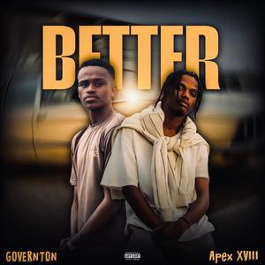 Better (feat. Apex XVIII) [Explicit]