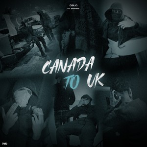 Canada To UK (Explicit)
