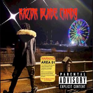 Razor Blade Candy (Explicit)