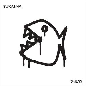 Piranha (feat. Benz) (Explicit)