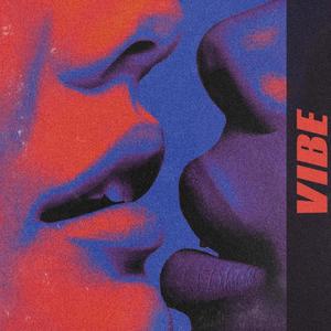 Vibe (Explicit)