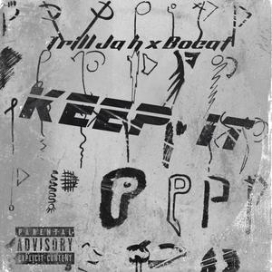 Keep it P (feat. Bocat) (Explicit)