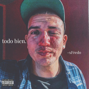 Todo Bien (Explicit)