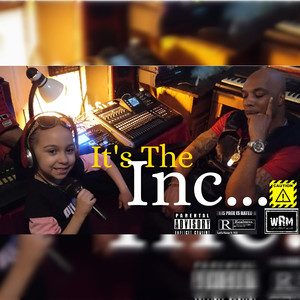 It's the Inc (2024 Remastered|Explicit)
