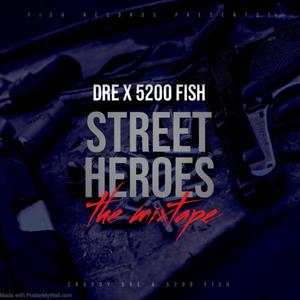 Street Heroes (Explicit)