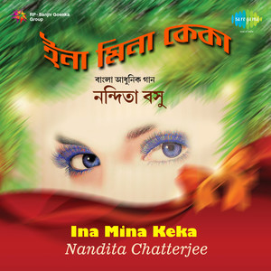 Nandita Chatterjee Ina Mina Keka