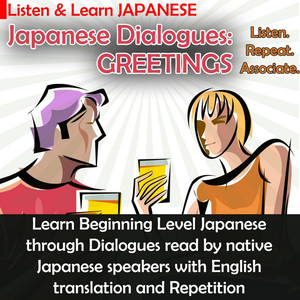 Learn Japanese with Dialogues: Greetings and Meetings