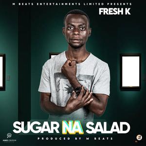 Sugar Na Salad (Explicit)