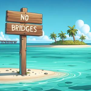 No Bridges to Paradise