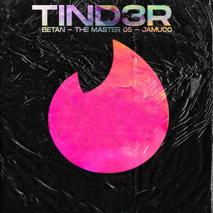 Tind3r (Explicit)