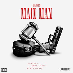 MAIN MAN (Explicit)