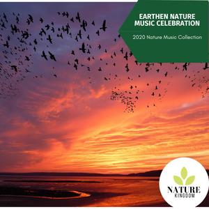 Earthen Nature Music Celebration- 2020 Nature Music Collection