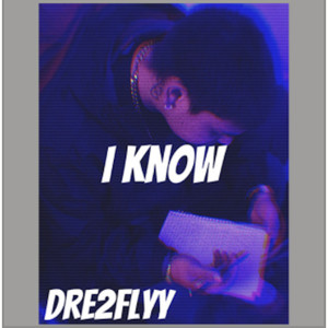 I Know (Explicit)