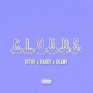 Clouds (feat. Randy & Reamy) (Explicit)
