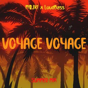 Voyage Voyage - Summer Mix