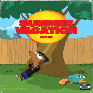 Summer Vacation (Explicit)