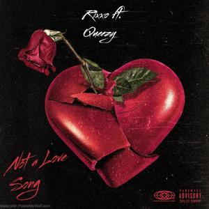 Not a Love Song (Explicit)