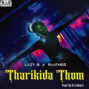 Tharikida Thom(feat. Raathee) (Explicit)