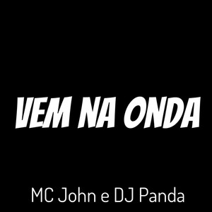Vem Na Onda (Explicit)