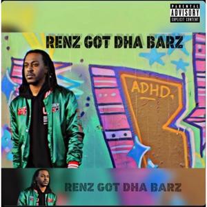 Renz Got'Dha Barz (Explicit)