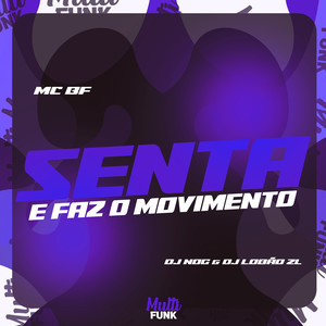 Senta e Faz o Movimento (Explicit)