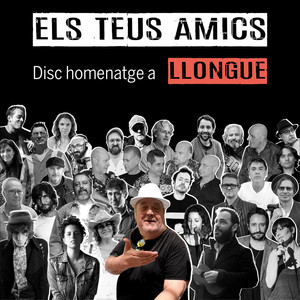 Ara o mai (Homenatge a Llongue)