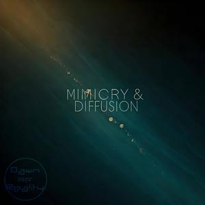 Mimicry & Diffusion EP