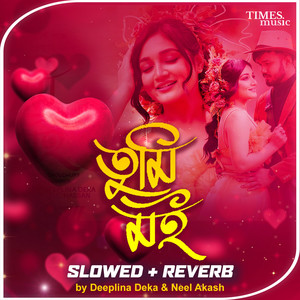 Tumi Moi (Slowed + Reverb)