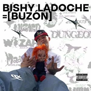 Buzón: Concepto XL (feat. Bishy La Doche) [Explicit]