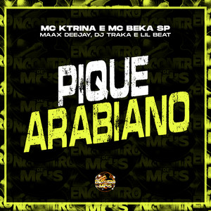 Pique Arabiano (Explicit)