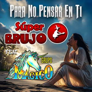 Para No Pensar En Ti