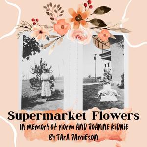 Supermarket Flowers