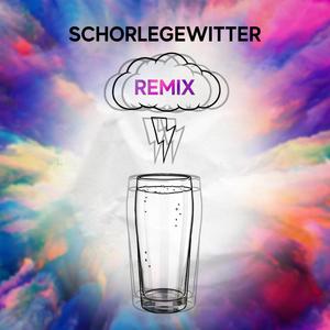 Schorlegewitter (Lemmy Remix)