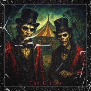 The Circus (Explicit)