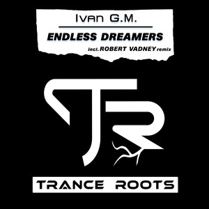 Endless Dreamers (Robert Vadney Remix)