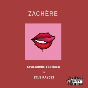 Zachère (Explicit)