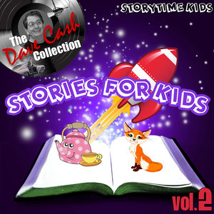 Stories For Kids Vol. 2 - [The Dave Cash Collection]