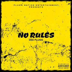 No Rules (Explicit)