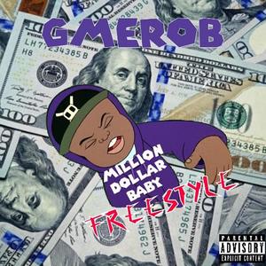 Million Dollar Baby Freestyle (Explicit)