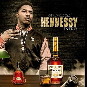 Intro (Hennessy) [Explicit]