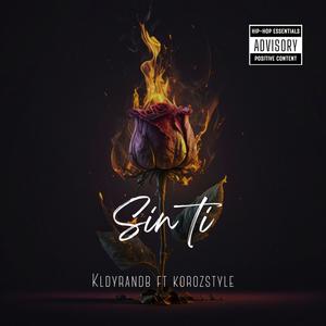 Sin ti (feat. korozstyle)