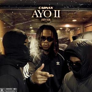 AYO II (Hiver) [Explicit]